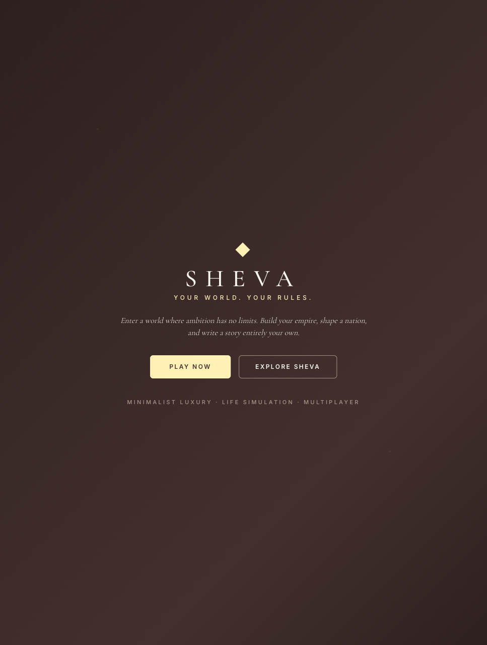 SHEVA — Your World. Your Rules.